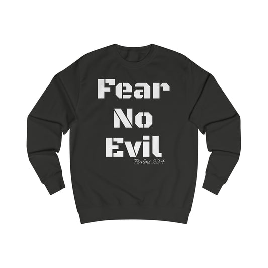 Fear No Evil Psalms 23:4 Unisex Sweatshirt